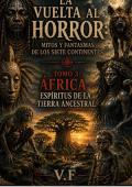 Portada de LA VUELTA AL HORROR (EL RECORRIDO DEL TERROR: MITOS Y ... DE LOS SIETE CONTINENTES)
