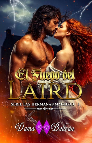 El fuego del Laird (Las Hermanas Macleod 1)