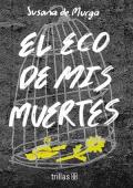 Portada de El eco de mis muertes