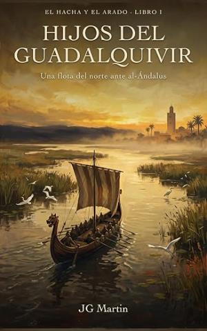 Hijos del Guadalquivir (El hacha y el arado 1)