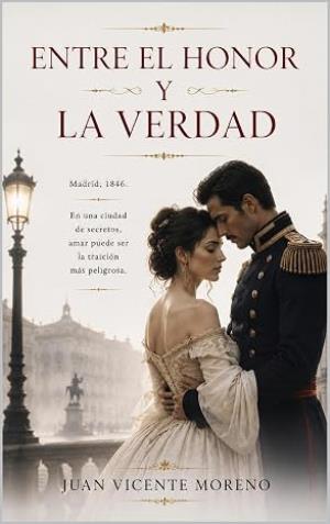 Entre el honor y la verdad: Madrid, 1846