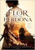 La flor que no perdona