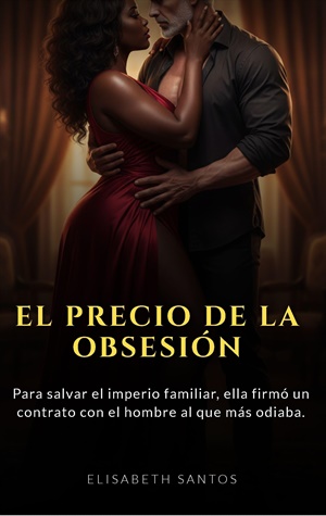 El Precio de la Obsesión