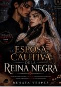 Portada de LA ESPOSA CAUTIVA DE LA REINA NEGRA