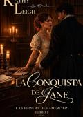 Portada de La Conquista de Jane (Las pupilas de Lamercier nº 1)