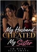 Mi marido me engañó con mi hermana (Su matrimonio en crisis nº 114)
