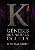Portada de K: Génesis de una raza oculta