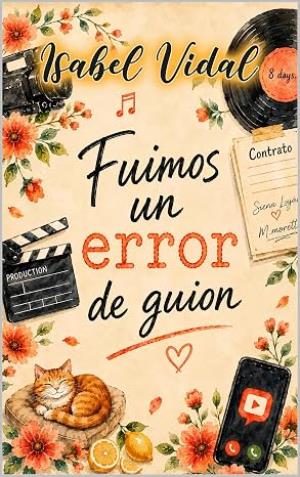 Fuimos un error de guion