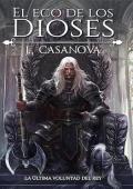 Portada de La última voluntad del Rey (El Eco de los Dioses 2)