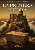 La primera piedra (La Piedra y la Corona 1)