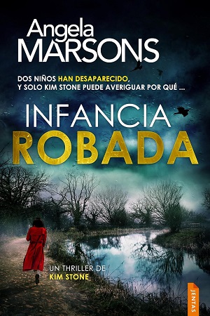 Infancia robada (Kim Stone 22)