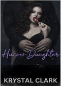 Portada de Hija hucow (El club Hothouse nº 4)