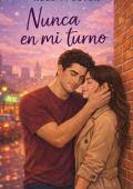 Nunca en mi turno (Entre nosotros 2)