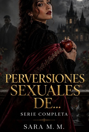 Perversiones sexuales de ... Serie Completa