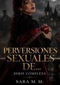 Perversiones sexuales de ... Serie Completa