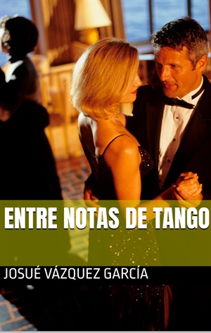 ENTRE NOTAS DE TANGO