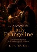 Portada de El secreto de Lady Evangeline