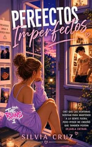 Perfectos Imperfectos (The Ruins 1)
