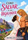 Como salvar a un highlander