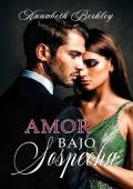 Amor bajo sospecha (Hermanas Maxwell 2)