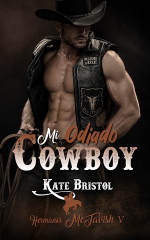 Mi odiado Cowboy (Hermanos McTavish 5)