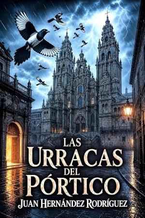 Las urracas del Pórtico (El Camino Negro 3)