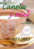 Canela y miel (Un té con amor 3)