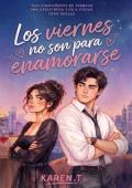 Portada de Los viernes no son para enamorarse