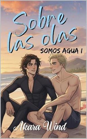 Sobre las olas (Somos agua 1)
