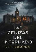 Portada de Las cenizas del internado (Isla Ballena 3)