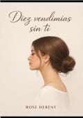 Portada de Diez vendimias sin ti