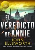 Portada de El veredicto de Annie (Michael Gresham 6)