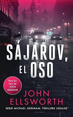 Sájarov, el oso (Michael Gresham 5)