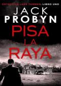 Pisa la Raya (DC Jake Tanner 1)