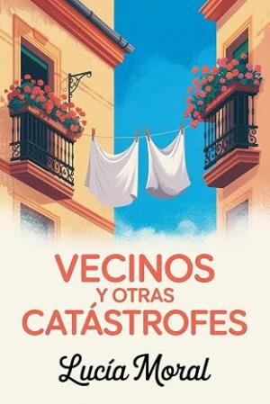 Vecinos y otras catástrofes