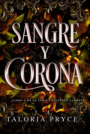 Sangre y corona (Creciente Carmesí nº 4)