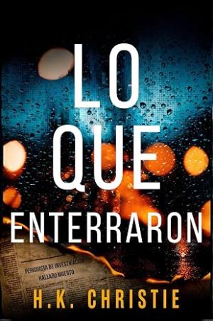 Lo que enterraron