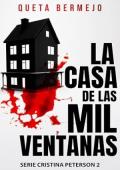 Portada de La casa de las mil ventanas (Cristina Peterson 2)