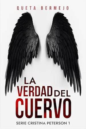 La verdad del cuervo (Cristina Peterson 1)