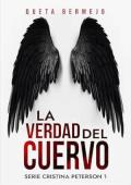 Portada de La verdad del cuervo (Cristina Peterson 1)