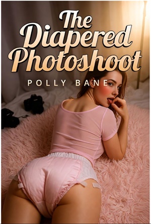 La sesión de fotos con pañal (Chicas en pañales: regresión DDLG)