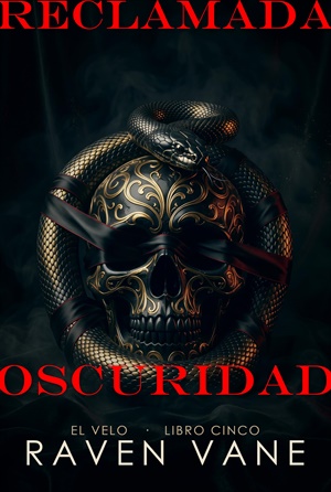 RECLAMADA OSCURIDAD (El Velo nº 5)