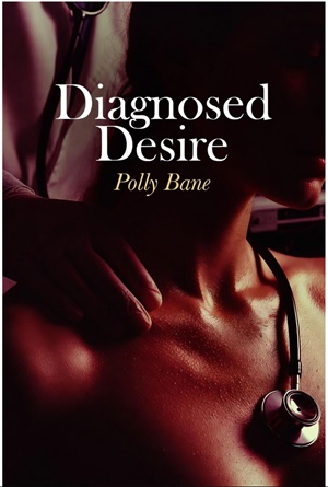 Deseo diagnosticado (La clínica privada nº 2)