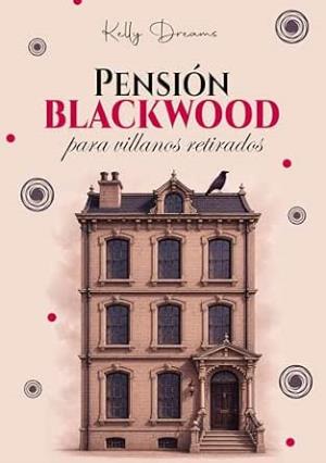 Pensión Blackwood para villanos retirados