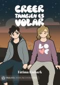 Creer tambiés es volar