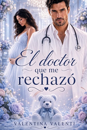 El doctor que me rechazó