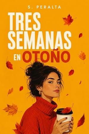 Tres semanas en otoño