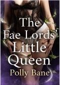 La pequeña reina de los señores fae (La posesión oscura de los papis)