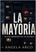 La mayoría: En esta comunidad hay un culpable