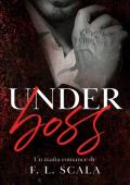 Portada de Underboss (Mafia Italiana: Señores del inframundo 1)